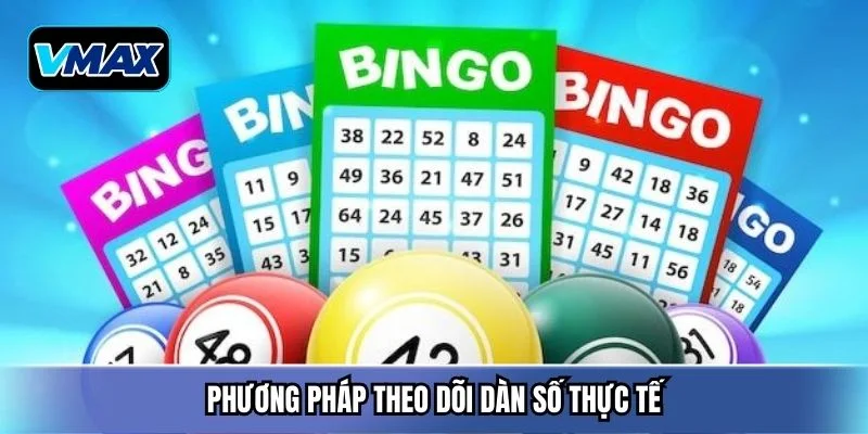 Phương pháp theo dõi dàn số thực tế