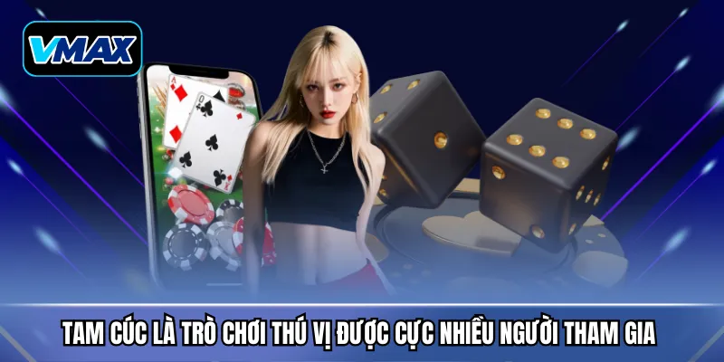 Tam Cúc là trò chơi thú vị được cực nhiều người tham gia